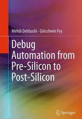 预订 Debug Automation from Pre-Silicon to Post-Silicon