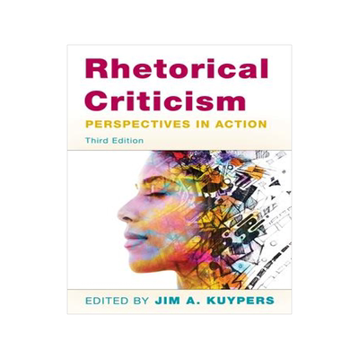 [预订]Rhetorical Criticism: Perspectives in Action, Third Edition 9781538138144
