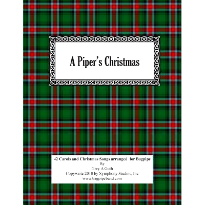 预订 A Piper’s Christmas: 42 Hymns, Songs and Carols Arranged for the Great Highland Bagpipe: 9781494446864