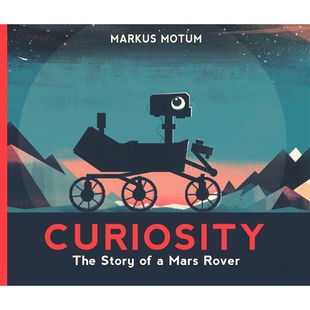 预订 Curiosity: The Story of a Mars Rover: 9781536233254