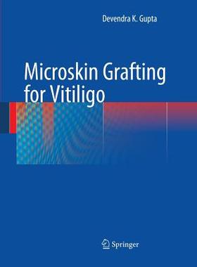 【预订】Microskin Grafting for Vitiligo