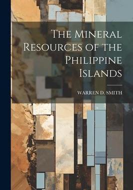 [预订]The Mineral Resources of the Philippine Islands 9781021741608