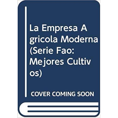 预订 La Empresa Agricola Moderna (Fao: 9789253001545