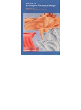 预订 The Guide to Hydropower Mechanical Design: 9780965176507