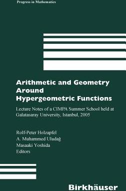 【预订】Arithmetic and Geometry Around Hypergeometric Functions