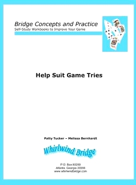 预订 Help Suit Game Tries: Bridge Concepts and Practice: 9780615797083