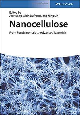 【预售】Nanocellulose - From Fundamentals To Advanced Materials