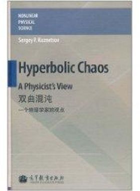 Hyperbolic Chaos: A Physicist’s View  9787040319644