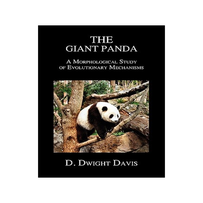预订 The Giant Panda: A Morphological Study of Evolutionary Mechanisms