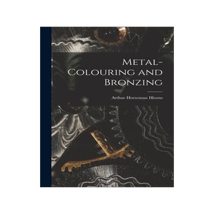 [预订]Metal-Colouring and Bronzing 9781015673366