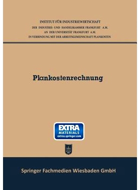 预订 Plankostenrechnung: Bericht über die Plankostentagung im Januar 1949: 9783663009214