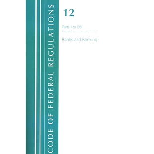 预订 and Banking Regulations Ban 2021 联邦法规：Title Federal Title Banks Revised 199 January Code