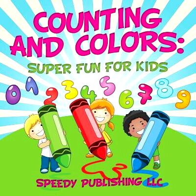 预订 Counting and Colors: Super Fun for Kids: 9781681453088