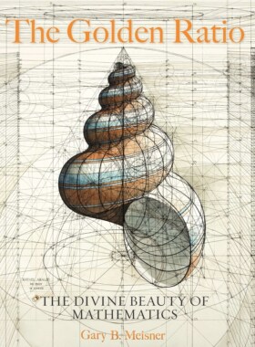 英文原版 黄金比例：数学的神圣之美 精装 The Golden Ratio: The Divine Beauty of Mathematics