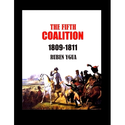 预订 The Fifth Coalition: 1809-1811: 9781696879866