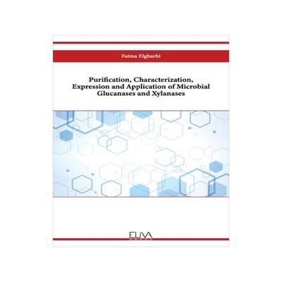 [预订]Purification, Characterization, Expression and Application of Microbial Glucanases and Xylanases 9789994986248