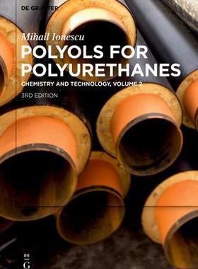 [预订]IONESCU: POLYOLS FOR POLYURETHANES 3ED VOL 2 9783110640373