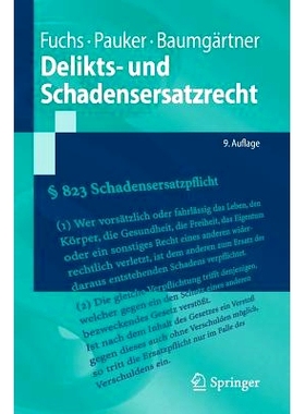 预订 Delikts- und Schadensersatzrecht 侵权和损害赔偿法: 9783662526644