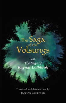 【预订】The Saga of the Volsungs: With the Saga of Ragnar Lothbrok