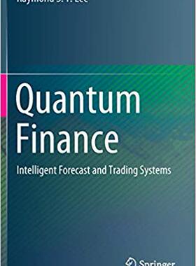 【预售】Quantum Finance: Intelligent Forecast and Trading Systems