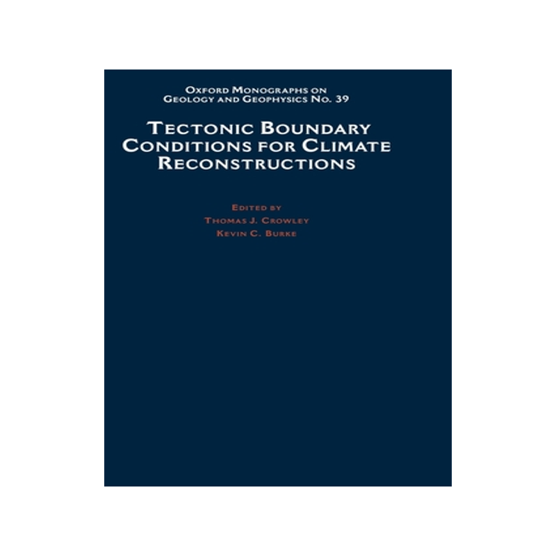 预订 Tectonic Boundary Conditions for Climate Reconstructions