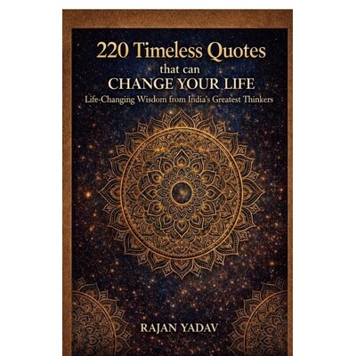 预订 220 Timeless Quotes That Can Change Your Life: Life-changing Wisdom from India’s Greatest Thinkers 9798902969983