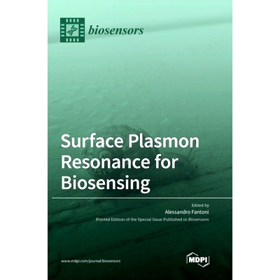 预订 Surface Plasmon Resonance for Biosensing: 9783036546575