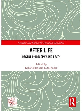 预订 After Life: Recent Philosophy and Death: 9781032443133