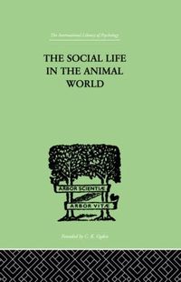 【预订】The Social Life In The Animal World