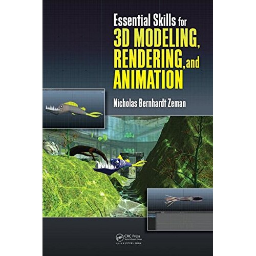 预订 Essential Skills for 3D Modeling, Rendering, and Animation 三维建模、渲染与动画绘制基本技能 9781482224122