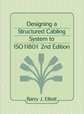 【预订】Designing a Structured Cabling System to ISO 11801 2nd Edition