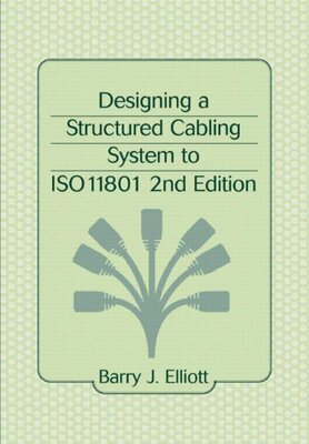 【预订】Designing a Structured Cabling System to ISO 11801 2nd Edition