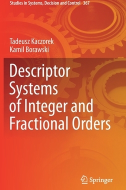 【预订】Descriptor Systems of Integer and Fractional Orders
