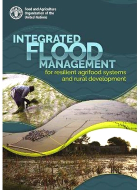 预订 Integrated flood management for resilient agrifood systems and rural development 综合洪涝管理，促进农业粮食体系韧性