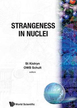 【预订】STRANGENESS IN NUCLEI - PROCEEDINGS OF THE WORKSHOP