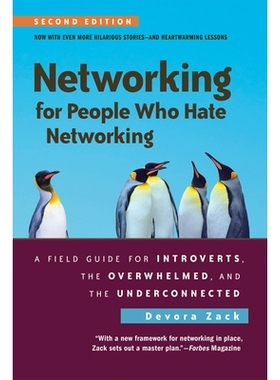 预订 Networking for People Who Hate Networking, Second Edition: A Field Guide for Introverts, the Overwhelmed, and the U