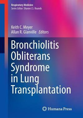 【预订】Bronchiolitis Obliterans Syndrome in Lung Transplantation