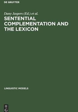 [预订]Sentential Complementation and the Lexicon 9783110131215