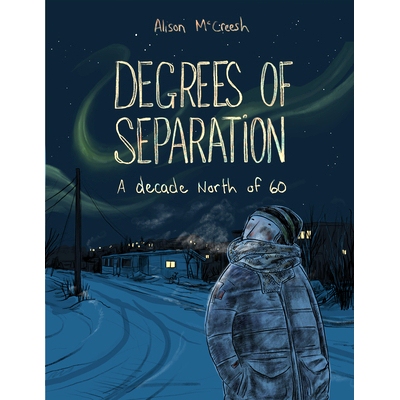 预订 Degrees of Separation: A Decade North of 60 分离度: 9781772620931