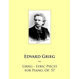 Pieces for Piano 预订 Lyric Op. 9781502349507 Grieg