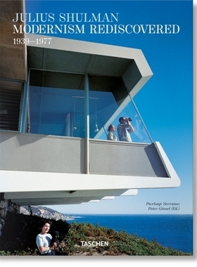 预订 Julius Shulman. Modernism Rediscovered 朱利斯·舒尔曼：重新发现现代主义: 9783836592550