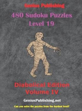 [预订]480 Sudoku Level 19 Puzzles - Diabolical Edition Volume IV: Can you Solve the Puzzles from the Harde 9798749948134