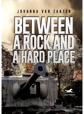 预订 Between a Rock and a Hard Place: A Dutch Policeman Fighting the Nazi Occupation 在岩石和坚硬的地方之间: 97815921110