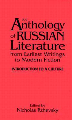 【预订】An Anthology of Russian Literature from Earliest Writings to Modern Fiction