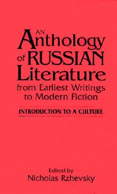 【预订】An Anthology of Russian Literature from Earliest Writings to Modern Fiction