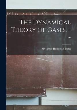 [预订]The Dynamical Theory of Gases. -- 9781014975294