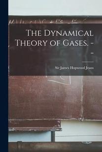 Dynamical The Theory 9781014975294 Gases. 预订