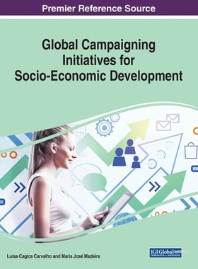 【预订】Global Campaigning Initiatives for Socio-Economic Development