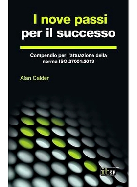 预订 I nove passi per il successo: Compendio per l’attuazione della norma ISO 27001:2013: 9781849289245