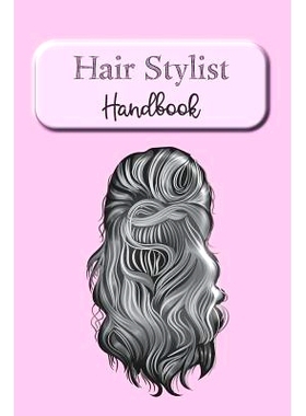 预订 Hair Stylist Handbook: Keep Personal Track Of Clients, Appointments, And Notes: 9781099445217